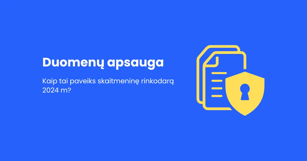 Neišvengiami pokyčiai skaitmeninėje rinkodaroje
